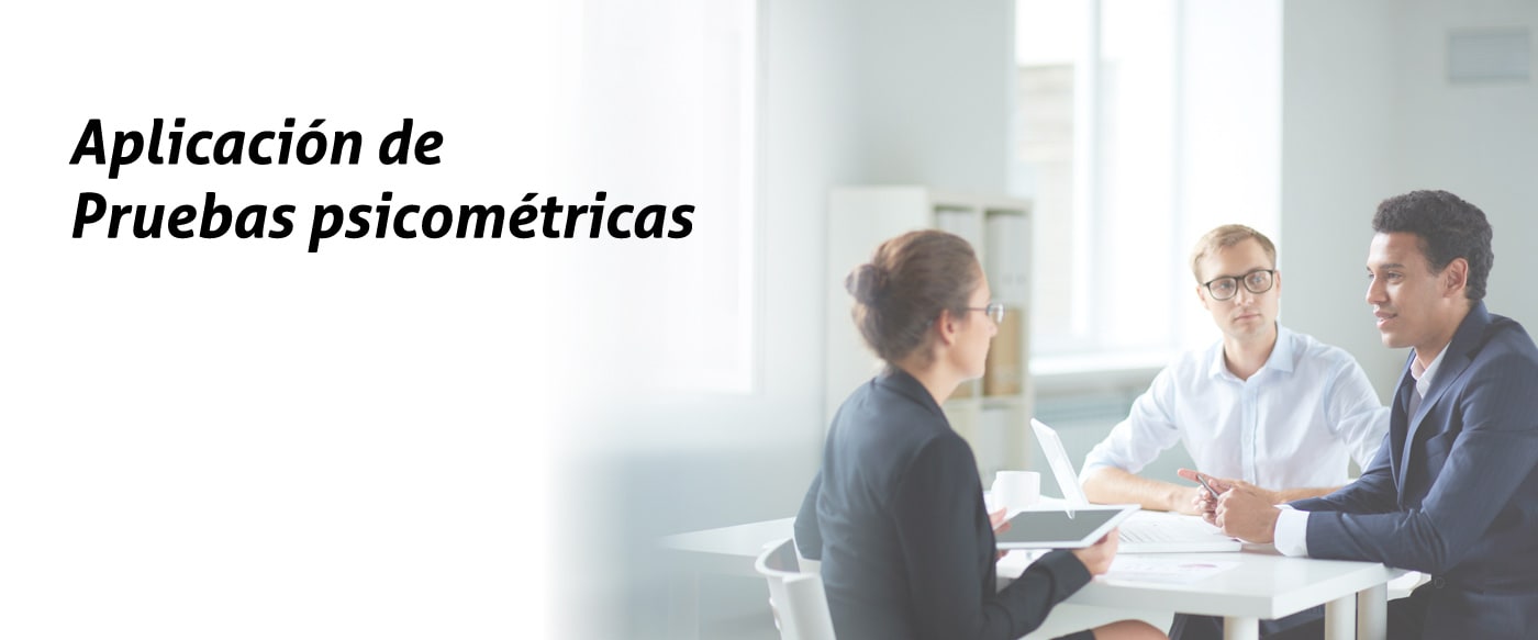Aplicación de Pruebas Psicométricas